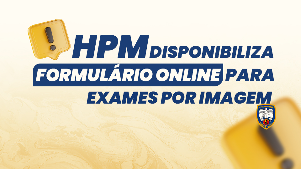 HPM DISPONIBILIZA FORMULÁRIO FEED