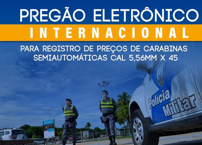 PMES abre Pregão Eletrônico Internacional para aquisição de carabinas